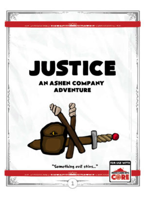 Justice: An Ashen Company Adventure