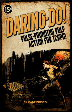 Daring-Do! | Pulp Action for ICRPG