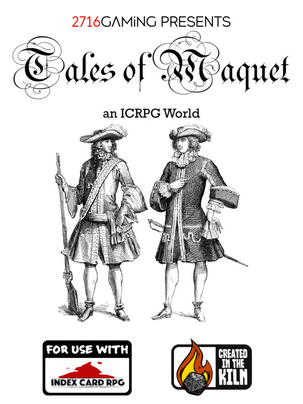 Tales of Maquet: An ICRPG World